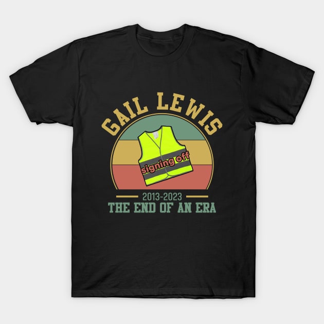 Gail Lewis We Salute You The End Of An Era Signing Off T-Shirt by Zimmermanr Liame